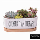Message in a Planter - Oval 7" Cheaper Than Therapy